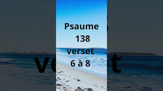 Psaume 138 verset 6 à 8 [upl. by Eryn]