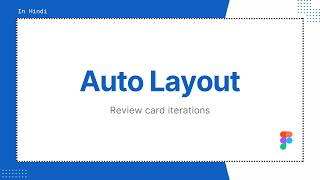 Figma tutorial Hindi Auto layout review card iterations [upl. by Waltner]