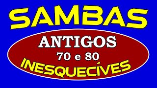 26 SAMBAS ANTIGOS 70 e 80 Parte 04 [upl. by Eittod147]