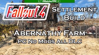 Fallout 4Abernathy FarmSettlement BuildNo ModsAll DLC [upl. by Alaek]