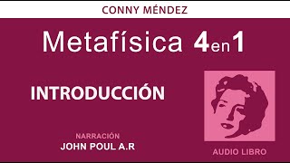 Metafísica 4 en 1 volumen 1  Conny Méndez audio libro voz humana Introducción [upl. by Becky868]