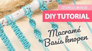 Macramé basisknopen  DIY sieraden maken ★ Dreambeads Online [upl. by Disini255]