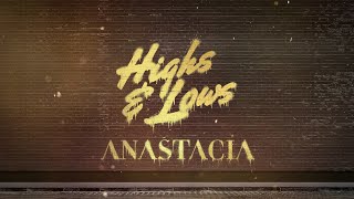 ANASTACIA  HIGHS amp LOWS Lyric Video [upl. by Lebanna]