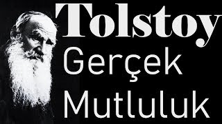 quotGerçek Mutlulukquot TOLSTOY sesli öykü tek parça Akın ALTAN [upl. by Gruver]