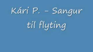 Kári P Sangur til flytingwmv [upl. by Anail]