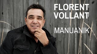 Florent Vollant  MANUANIK Clip Officiel [upl. by Aneerol]