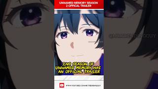 Unnamed memory season 2 trailer shorts anime animenews animeupdate [upl. by Acinod]