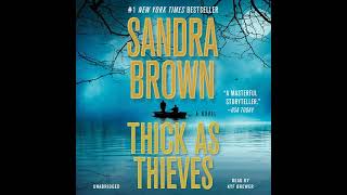 Thick as Thieves By Sandra Brown  Audiobook Mystery Thriller amp Suspense [upl. by Brok]