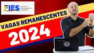 Vagas Remanescentes FIES 2024 [upl. by Elocan]