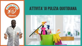 Attività di pulizia quotidiana [upl. by Woodie]