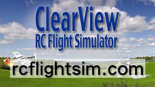 Clearview RC Flight Simulator [upl. by Dare]