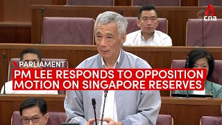 PM Lee responds to opposition motion urging Singapore government to review reserves accumulation [upl. by Eillil]