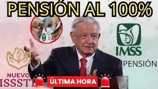 🗣️¿A quiénes Aplica la Pensión al 100 ¿Es paraYa PENSIONADOS ¡Aquí la Respuesta OFICIAL👈 [upl. by Sinnal600]