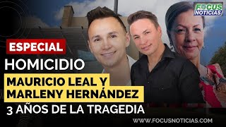 ESPECIAL  Caso JHONIER LEAL Tres AÑOS Después La TRAGEDIA de MAURICIO LEAL y su MAMÁ FocusNotici [upl. by Kary]