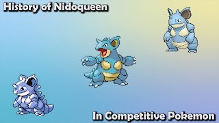 How GOOD was Nidoqueen ACTUALLY  History of Nidoqueen in Competitive Pokemon Gens 17 [upl. by Berke]