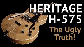 Heritage H575 Review  The Ugly Truth [upl. by Daughtry]