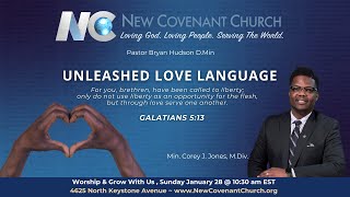 Welcome to New Covenant Church – quotUnleashed Love Languagequot [upl. by Yenatirb]