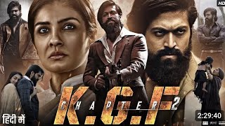 KGF Chapter 2 Full Movie In Hindi Dubbed  Yash  Srinidhi Shetty  Sanjay Dutt  Review  Explain [upl. by Enomed]