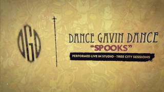 Dance Gavin Dance  Spooks Tree City Sessions [upl. by Yajeet]