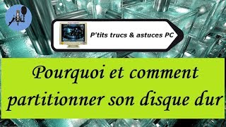 Tuto informatiqueVidéo N°61 Pourquoi et comment partitionner son disque durVoixOfffr [upl. by Arama]