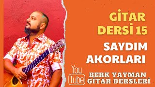 Gitar Dersi 15 Saydım Berk Yayman [upl. by Wyn347]