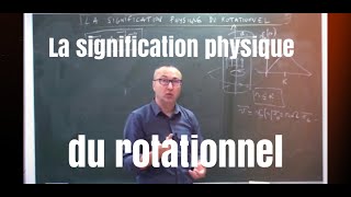 La signification physique du rotationnel [upl. by Arlinda35]