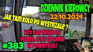 22102024 DZIENNIK KIEROWCY JAK TAM KOŁO PO WYSTRZALEKTO NAS TRUJECZYLI COŚ WISI W POWIETRZU [upl. by Lemieux851]