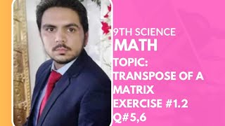 9th ScienceMathTranspose of a matrixExercise11Question56 [upl. by Etnuahs84]