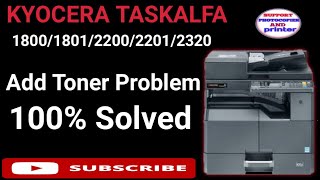 Kyocera TASKalfa 2200 add toner problem ll kyocera TASKalfa 1800180122012320 100 solve add toner [upl. by Utta137]