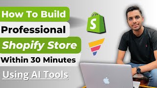 How To Build Professional Shopify Store within 30 Minutes  Using AI [upl. by Camfort80]