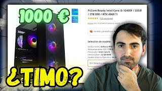 ⚡PC Gaming premontado en PCComponentes por 1000 euros ¿Es un TIMO o RENTA [upl. by Eidualc]