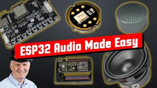 419 ESP32 Audio Tutorial with lots of examples [upl. by Ylak378]