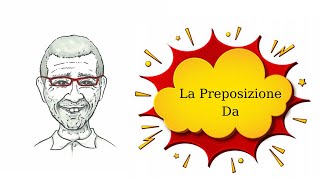 İtalyanca Gramer  La Preposizione “da” [upl. by Anha278]