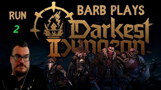 Things Fall Apart  Barb Plays Darkest Dungeon 2 Part 2 [upl. by Bozovich21]