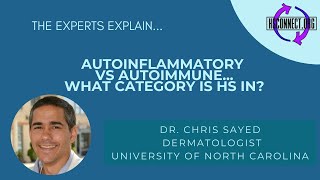 Is Hidradenitis Suppurativa HS Autoimmune or Autoinflammatory with Dr Sayed [upl. by Osmond]