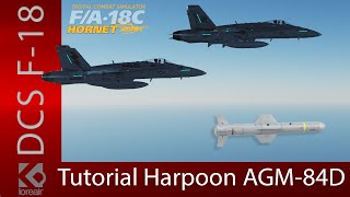 DCS FA18C TUTORIAL ITA 6  Utilizzo Harpoon AGM84D anti nave [upl. by Maidel]