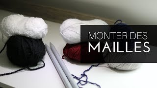 Comment MONTER des mailles [upl. by Orestes588]