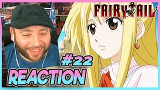 Fairy Tail Episode 22 REACTION quotLucy Heartfiliaquot [upl. by Ahsienar]