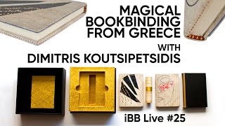 🔴 Magical Bookbinding from Greece with Dimitris Koutsipetsidis iBB Live 25 [upl. by Katinka]