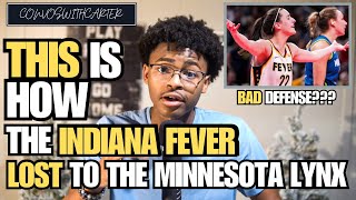 THIS Is Why The Indiana Fever LOST To The Minnesota Lynx [upl. by Welford]