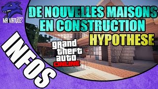 Infos Des Maisons en Construction sur GTA Online  Infos en 115 [upl. by Nilloc183]