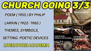 CHURCH GOING PART 33  BY PHILIP LARKIN  CRITICAL ANALYSIS  LITERATURE ACADEMIA [upl. by Onaled604]