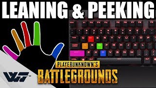 GUIDE How to fluently LEAN amp PEEK Using Q and E in PUBG Keyboard Cam [upl. by Ylrehs]