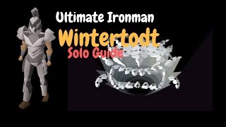 OSRS Ultimate Ironman  Wintertodt Solo Guide [upl. by Kandace]