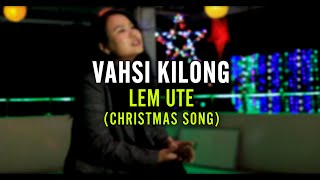 Vahsi Kilong  Lem Ute Official Music Video [upl. by Arodnap859]