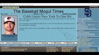 Baseball Mogul March 31 2023 Simulating [upl. by Yelrahs]