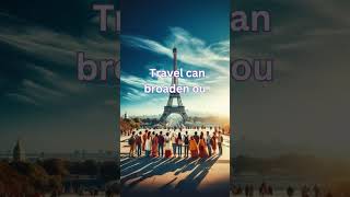 quotHow Travel Broadens Your Horizons amp Increases Cultural Awarenessquot [upl. by Cherye]