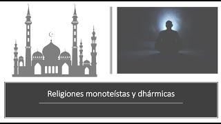 Religiones monoteístas y dhármicas [upl. by Adnilre543]