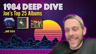 Joes Top 25 Albums of 1984 [upl. by Ainoz583]