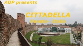 Cittadella  Veneto Italia [upl. by Howarth]